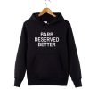 The Barb Deserved Better Hoodie AA