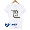 Vintage Pro Roe 1973 T-Shirt AA