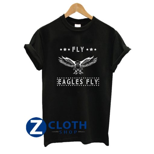 Fly Eagles Fly T-Shirt AA