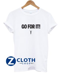 Sylvester Stallone Go For It! T-Shirt AA