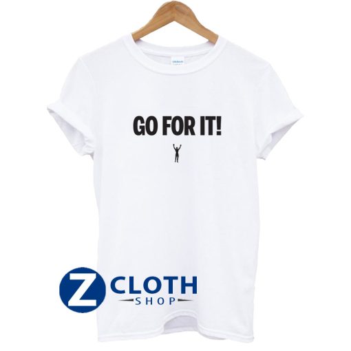 Sylvester Stallone Go For It! T-Shirt AA