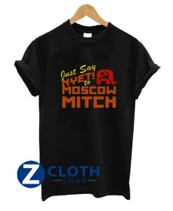 Just Say Nyet To Moscow Mitch Democrats 2020 T-Shirt AA