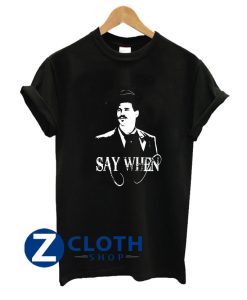 Tombstone Say When Doc Holliday T-Shirt AA