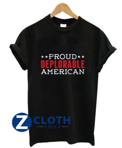 Proud Deplorable American T-Shirt AA