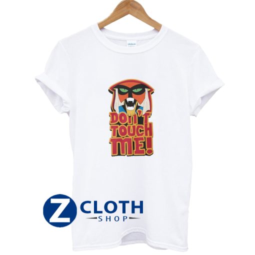 Don't Touch Me! T-shirt AA