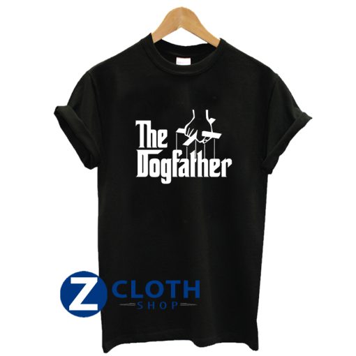 Funny Dog Father The DogFather T-Shirt AA