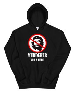 Che Guevara Gift Anti Left Anti Socialism Hoodie AA