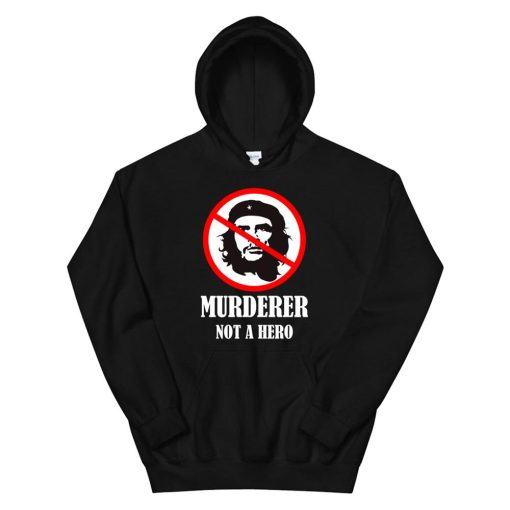 Che Guevara Gift Anti Left Anti Socialism Hoodie AA