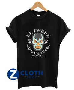 El Padre Mas Chingon T-Shirt AA