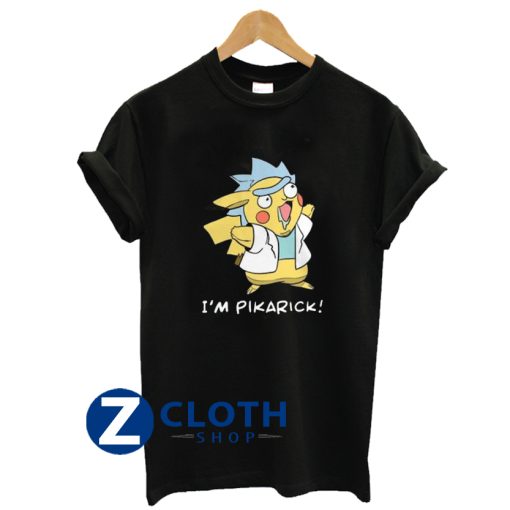 I’m Pikarick T-Shirt AA