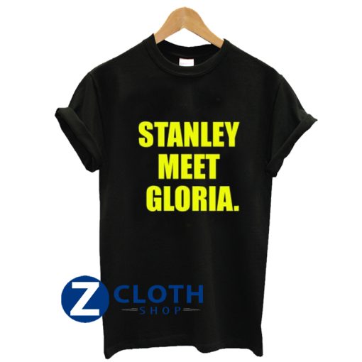 Stanley Meet Gloria TShirt AA