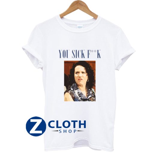 You Sick Susie Greene Ysf Curb Your Enthusiasm shirt AA