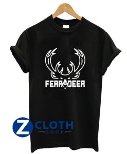 Fear the Deer T-Shirt AA