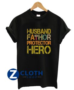 Husband Fathor Protector Hero T-Shirt AA