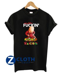 Muhtha Fuckin’ Tacos T-Shirt AA