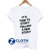 New Story T-Shirt AA