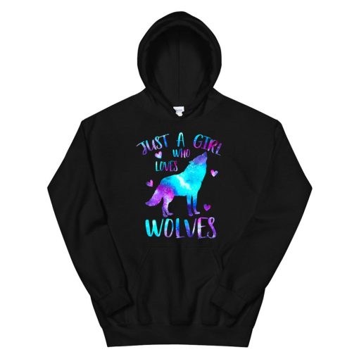 ust A Girl Who Loves Wolves Galaxy Space Cute Wolf Lover Hoodie AA