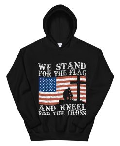 I Stand For The Flag And Kneel For The Cross Hoodie AA