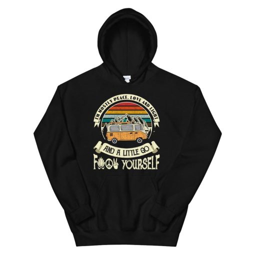 I’m Mostly Peace Love And Lightanda Little Go Hippie Van Hoodie AA