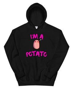 Cute Potato I’m A Potato Pullover Hood I Love Potatoe Hoodie AA