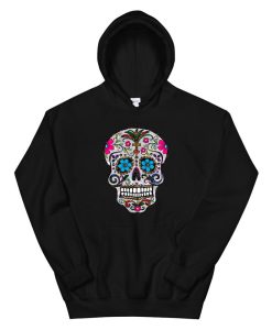 Day Dead Shirt Sugar Skull Hoodie Halloween Hoody Hoodie AA