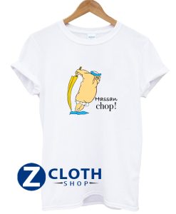 Hassan chop! T-Shirt AA