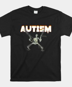 Autism Skeleton Meme Shirt