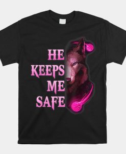 He Keeps Me Safe She Keeps Me Wild Couple Wolves Shirt