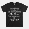 She Whispered I Am The Storm Motivational Quote Inspiration Shirt