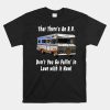 That Theres An Rv Funny Christmas Classic Rv Camper Shirt