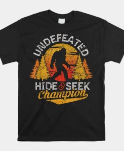 Bigfoot Hide And Seek Champion Shirt Sasquatch Shirt