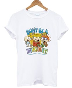 Don't Be A Baby Blocks Rugrats T-Shirt AA