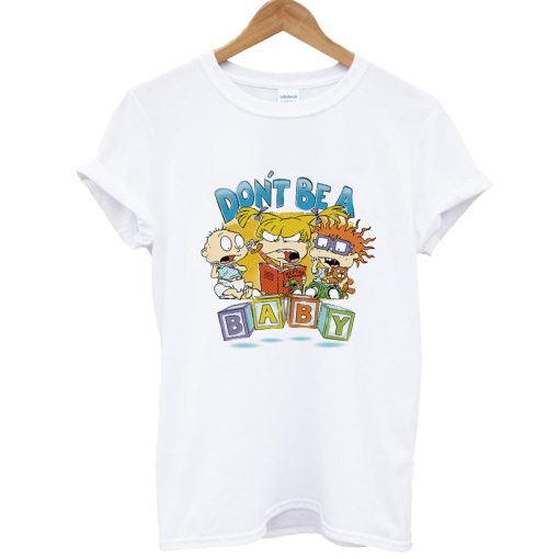 Don't Be A Baby Blocks Rugrats T-Shirt AA