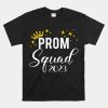 Prom Squad Senior 2023 Prom Graduation Matching Party Shirt