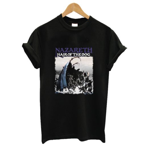 nazareth hair of the dog'75 SHIRT AA