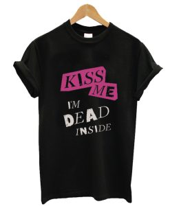 Kiss Me T-Shirt AA