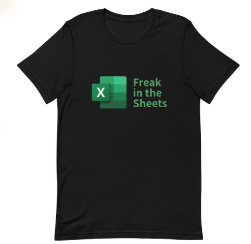 Freak in the Sheets Spreadsheets Funny T-shirt AL\