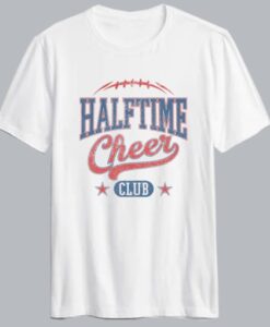 Halftime Cheer Club T Shirt AA