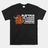 Platypus Are Awesome Im Awesome Therefore Im A Platypus Shirt