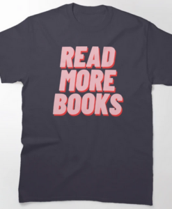 Read More Book T-Shirt AA