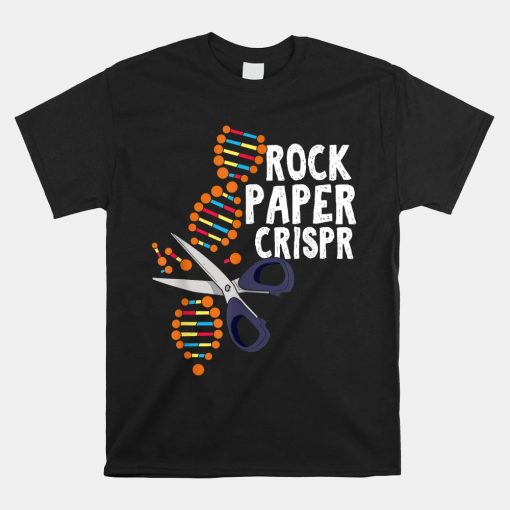 Rock Paper Crispr Dna Biologist Genetic Engineering Science Shirt