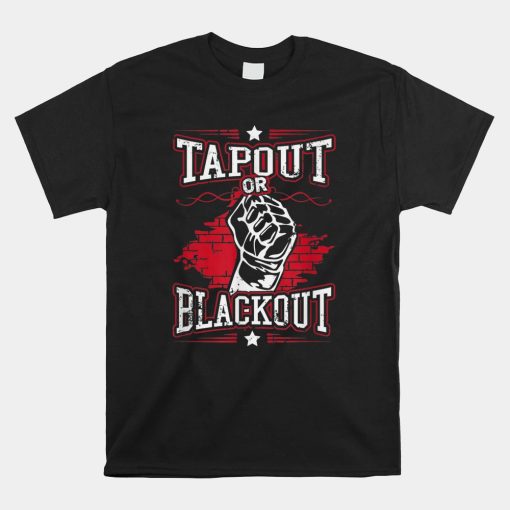 Tapout Or Blackout Mma Shirt