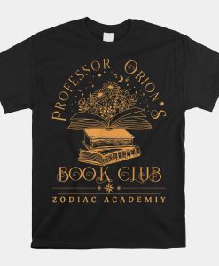 Zodiac Academy Professor Orions Book Club Shirt