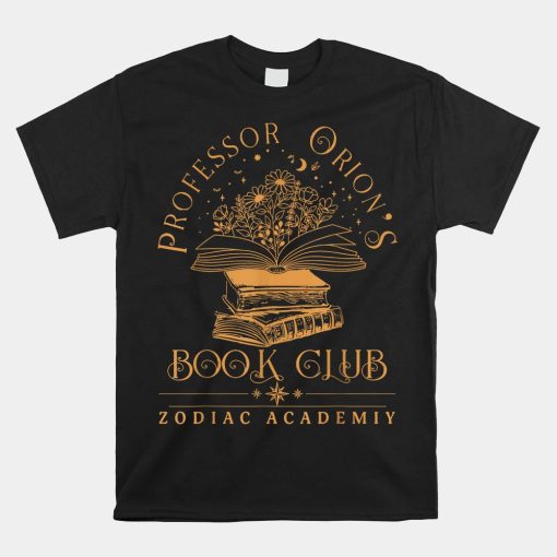 Zodiac Academy Professor Orions Book Club Shirt